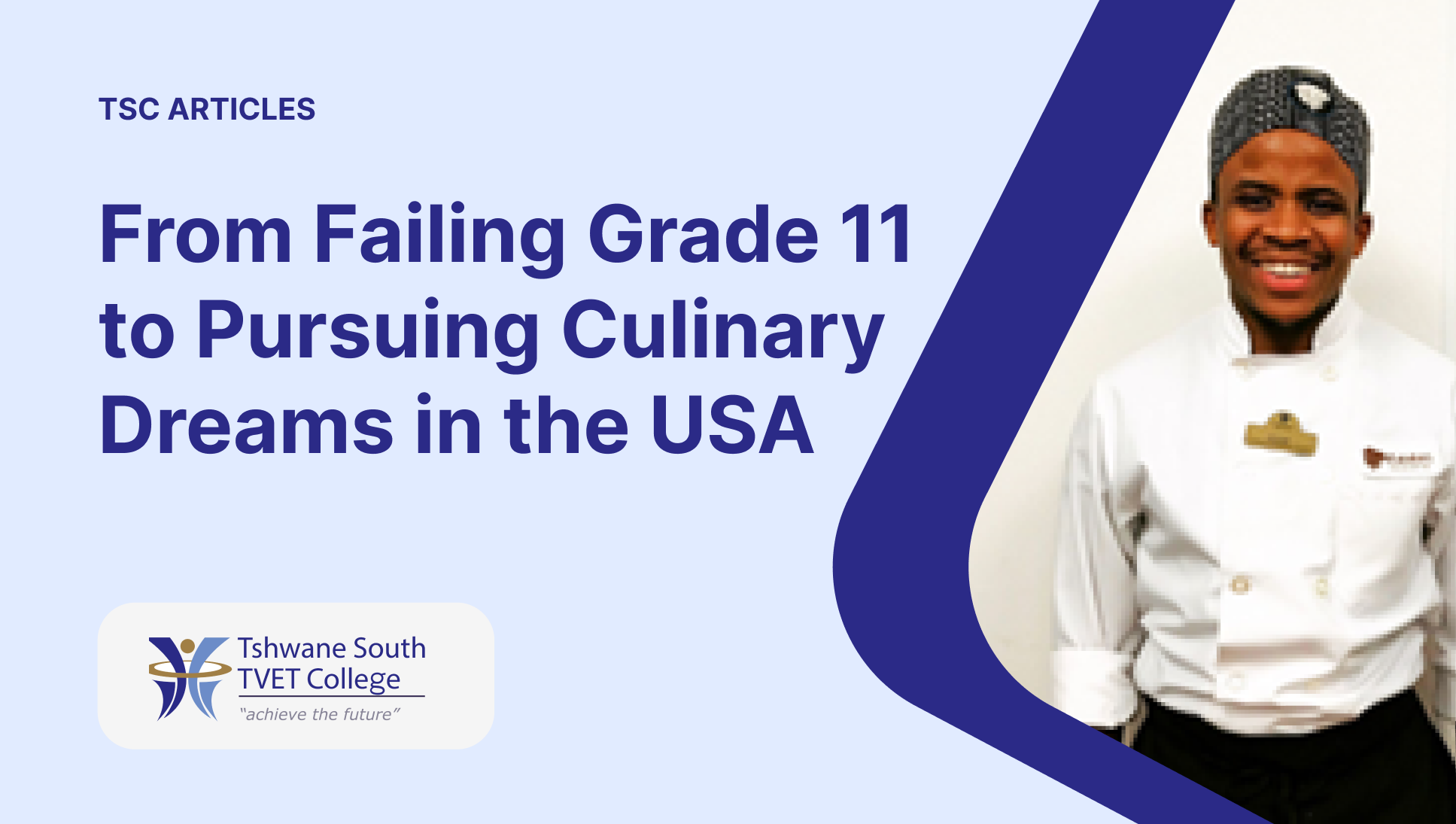 From Failing Grade 11 to Pursuing Culinary Dreams in the USA